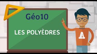 Géo10 Les polyèdres [upl. by Helgeson651]