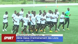 2ème Galop Dentrainement des Lions du Sénégal pour le Match contre le Rwanda [upl. by Natika193]