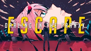 Darling in the franxx Ending 5  Escape  XXme  Original Lyrics English Lyrics amp Sub Español [upl. by Horlacher]