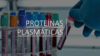 Proteínas plasmáticas [upl. by Rothenberg]