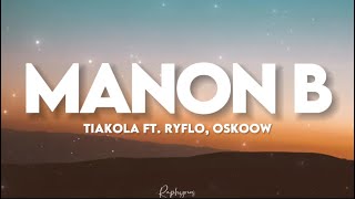 Tiakola ft Ryflo Oskoow  Manon B paroles lyrics tiktok  3 fois canon didi stone [upl. by Lussier]