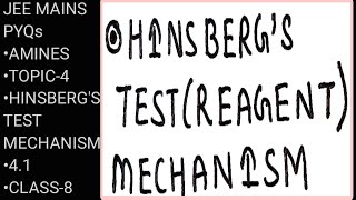 CLASS 8 HINSBERGS TEST MECHANISM AMINES JEE MAINS PYQs [upl. by Selena479]