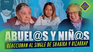 ¿Qué piensan abuelos y niños de la canción de Shakira y Bizarrap  El Hormiguero [upl. by Ardrey]