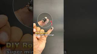 Diy robot macro super mini bertenaga baterai jam diy toys mainan creative unik toy tutorial [upl. by Edge]