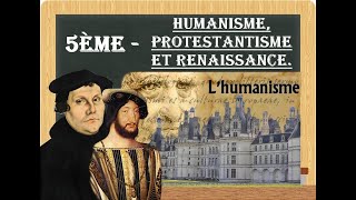 5èmeHumanisme protestantisme et Renaissance [upl. by Gerda849]