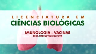 Imunologia – Vacinas Aula 02 com Prof Marcus Vinícius Paiva [upl. by Farro756]