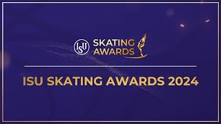 ISU Skating Awards 2024 [upl. by Aiynat]