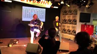 Thunder  Black Water acoustic session Munich 140215 [upl. by Ahtnama]