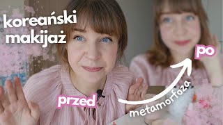 Moja metamorfoza koreańskim makijażem  typowy KOREAŃSKI MAKE UP na Polce [upl. by Lansing]