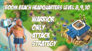 Boom Beach LOW level Warrior attack strategy HQ 8910 [upl. by Eide]