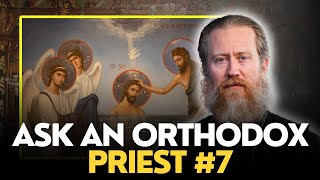 Ask An Orthodox Priest 7  Patron Saints amp Heterodox Spouse [upl. by Reeva451]