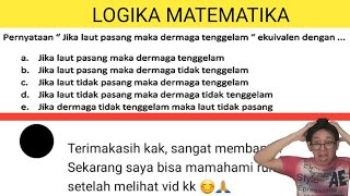 🔴LOGIKA MATEMATIKA🔴 Pernyataan jika laut pasang maka Dermaga tenggelam ekuivalen dengan [upl. by Ecyt718]