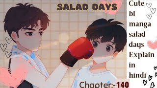 Salad days bl manhwa chapter 140 BL manga explained in Hindi saladdays [upl. by Huggins32]