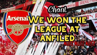 We won the league at Anfield allez allez allez  Arsenal Chant WITH LYRICS [upl. by Johen]