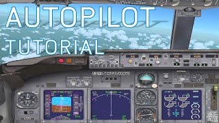 FSX How to Use Autopilot  Boeing 737800  Tutorials [upl. by Shamus]