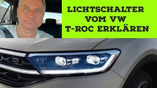 Funktion des Lichtschalters VW T Roc [upl. by Ilke]