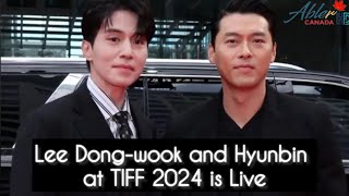 Lee Dongwook and Hyun Bin at Toronto International Film Festival TIFF 2024 is Live leedongwook [upl. by Courtund]