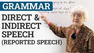 Learn English Grammar DIRECT amp INDIRECT SPEECH REPORTED SPEECH [upl. by Ulrike]