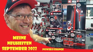 Meine EINHELL NEUHEITEN September 2022 powerXchange einhellharry einhellag [upl. by Leotie]