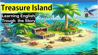 Treasure Island  Learning English Trough Story english learnenglish fairytales story [upl. by Neeruam382]