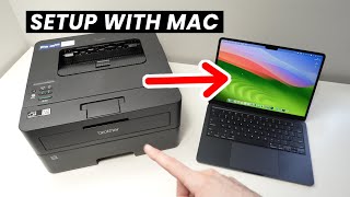 How to Connect Mac to Brother HLL2460DW Printer Using Wifi [upl. by Faust]