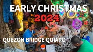 4K EARLY CHRISTMAS TOUR 2024  Quezon Bridge QUIAPO Metro Manila Philippines [upl. by Wickham]