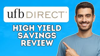 UFB Direct High Yield Savings Review  Is It Worth It 2024 [upl. by Recneps]