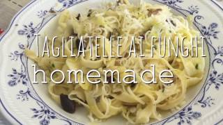 Tagliatelle ai funghi Homemade  PASTA ALL UOVO FATTA IN CASA [upl. by Isidoro]