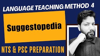 Language Teaching Method 4  Suggestopedia  NTS amp PSC Preparation nts pedagogy psc [upl. by Aikrahs802]