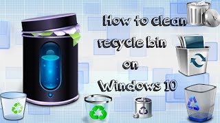 How to clean Recycle Bin on Windows 10 byNP [upl. by Putnem]