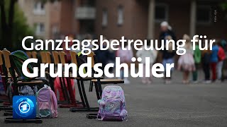 Schulanfänger sollen 2026 Anspruch auf Ganztagsbetreuung in der Grundschule bekommen [upl. by Aynad]