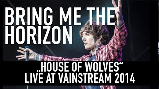 Bring Me the Horizon  House of Wolves  Official Livevideo  Vainstream 2014 [upl. by Schulz]