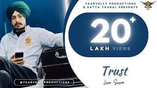 Trust  Love Sivia  Yaarvelly Productions The Moon Digital  Latest Punjabi Songs 2021 [upl. by Gannes571]