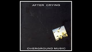 After Crying ► Shining  to the Powers of Fairyland HQ Audio Overground Music 1990 [upl. by Wescott345]