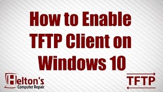 TFTP Client  Enable or Disable in Windows 10 [upl. by Darnoc]