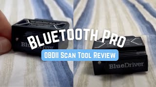 BlueDriver Bluetooth Pro OBDII Scan Tool for iPhone amp Android Review [upl. by Ivatts]