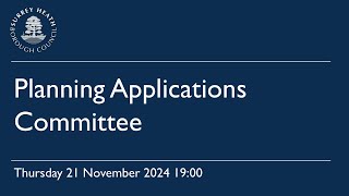 Planning Applications Committee  21 November 2024 [upl. by Yggep634]