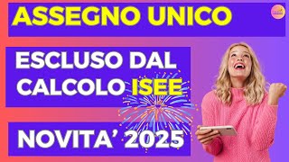 📢Assegno Unico Fuori dall’ISEE La Grande Novità del 2025 [upl. by Anewor]