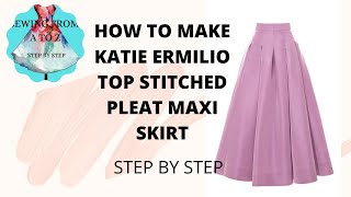 HOW TO MAKE KATIE ERMILIO TOP STITCHED PLEAT MAXI SKIRT [upl. by Reinertson771]