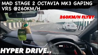 Mad Stage 2 Octavia Mk3 Gaping Vrs 260Kmh  Sunday Hyper Drive [upl. by Brietta]