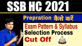 SSB HC MINISTERIAL 202021  SYLLABUS  EXAM PATTERN  CUT OFF  SSB HCMIN EXAM SSB HEAD CONSTABLE [upl. by Ettebab393]