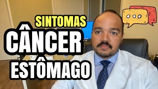 CÂNCER DE ESTÔMAGO QUAIS OS PRIMEIROS SINTOMAS E COMO EVITAR ESSE TUMOR [upl. by Deenya]