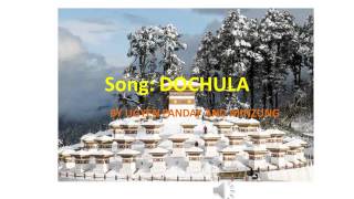 DOCHULA BY UGYEN PANDAY AND MINZUNG LHAMO [upl. by Connor327]