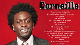 Corneille Album Complet Corneille Playlist  Corneille Best songs of 2021 [upl. by Ayik]