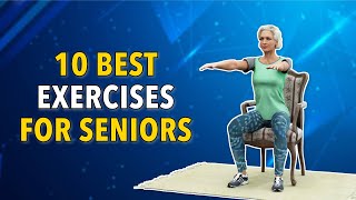 10 BEST EXERCISES FOR SENIORS OVER 60 [upl. by Daniala]