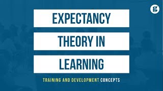 Expectancy Theory in Learning [upl. by Atnima]