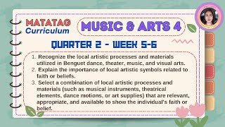 Matatag Music amp Arts 4 Quarter 2 Week 56 [upl. by Manly]