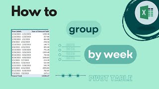 Excel Pivot Table How to Group By Week [upl. by Helenka]