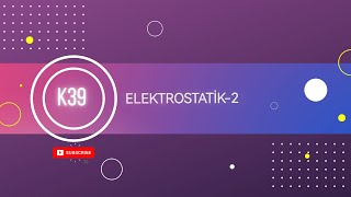 Elektrostatik2  Konu Anlatımı  2025 TYT Fizik [upl. by Enowtna]