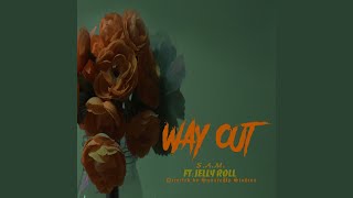 Way Out [upl. by Embry]